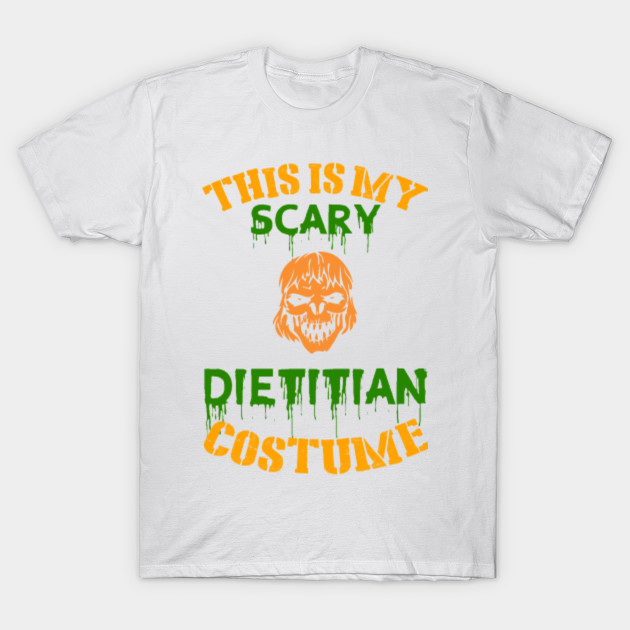 This Is My Scary Dietitian Costume T-Shirt-TOZ